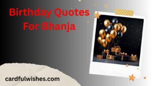 Birthday Quotes For Bhanja