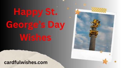Happy St. George’s Day Wishes
